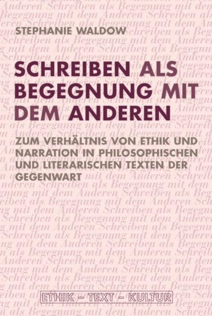 Stephanie Waldow - Schreiben als Begegnung mit dem Anderen, E-bok