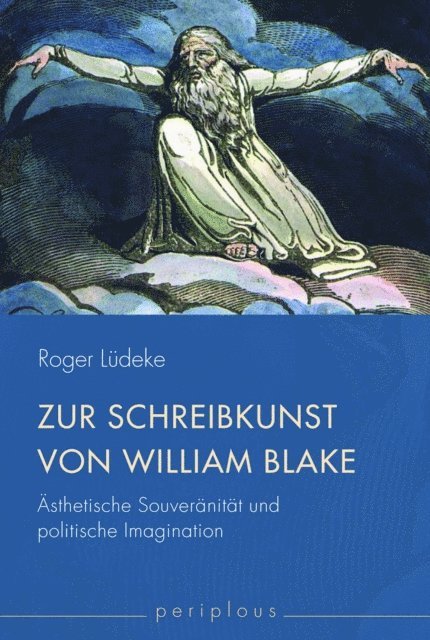 Roger Ludeke - Zur Schreibkunst von William Blake, E-bok