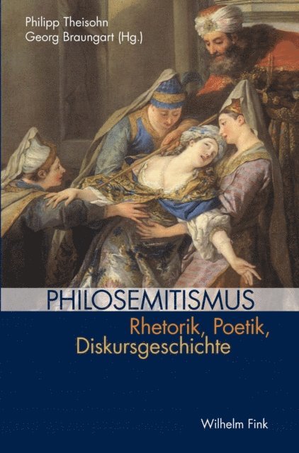 Philipp Theisohn, Georg Braungart - Philosemitismus, E-bok