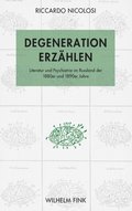 Degeneration erzÿhlen