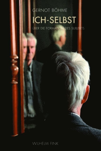 Gernot Bohme - Ich-Selbst, E-bok