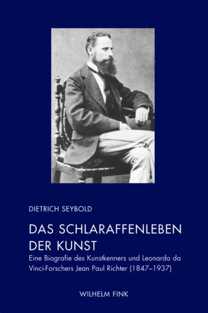 Dietrich Seybold - Das Schlaraffenleben der Kunst, E-bok