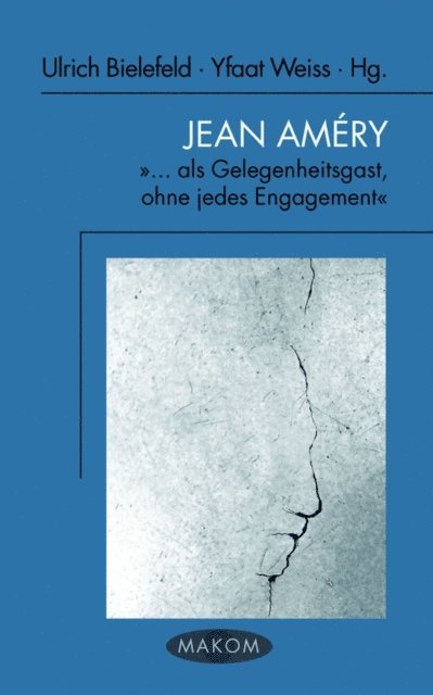 Yfaat Weiss, Ulrich Bielefeld - Jean Améry, E-bok