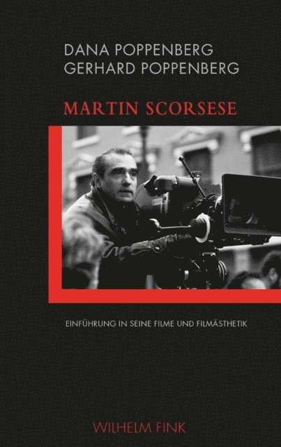 Dana Poppenberg, Gerhard Poppenberg - Martin Scorsese, E-bok
