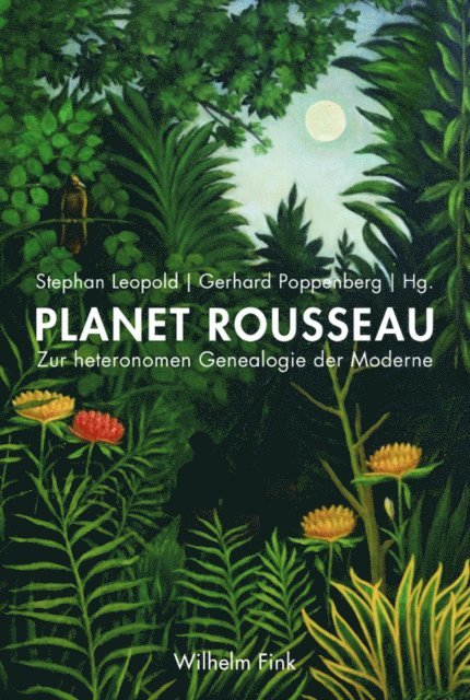 Gerhard Poppenberg, Stephan Leopold - Planet Rousseau, E-bok