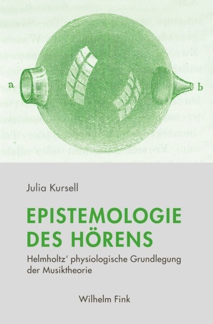 Julia Kursell - Epistemologie des Hörens, E-bok