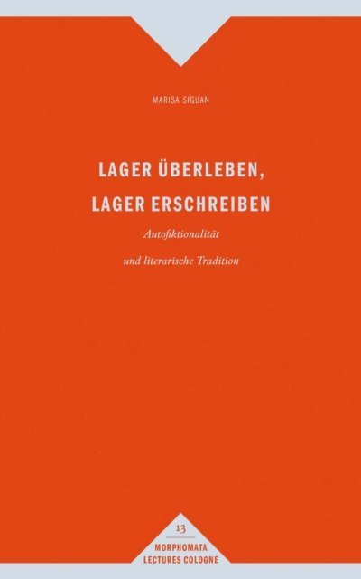 Marisa Siguan - Lager überleben, Lager erschreiben, E-bok