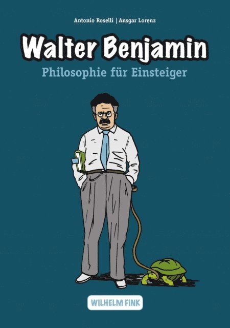 Antonio Roselli, Ansgar Lorenz - Walter Benjamin, E-bok