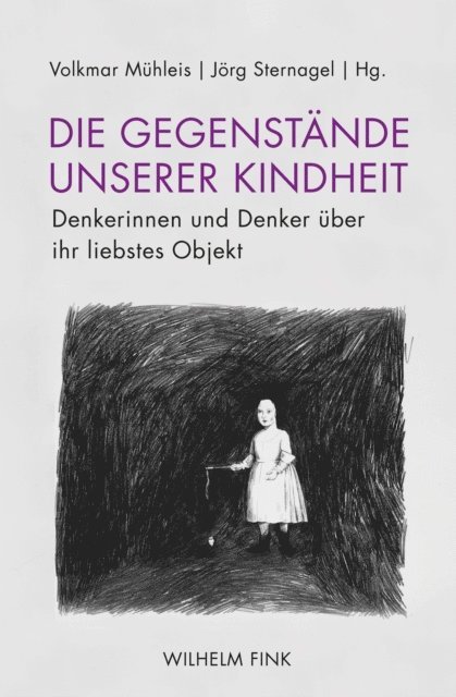 Jorg Sternagel, Volkmar Muhleis - Die Gegenstände unserer Kindheit, E-bok