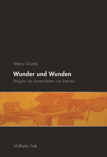 Mario Grizelj - Wunder und Wunden, E-bok