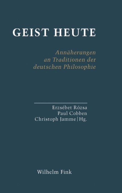 Paul Cobben, Erzsebet Rozsa, Christoph Jamme - Geist heute, E-bok