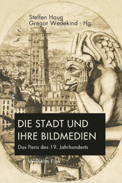 Steffen Haug, Gregor Wedekind - Die Stadt und ihre Bildmedien, E-bok