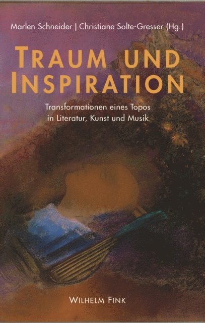 Marlen Schneider, Christiane Solte-Gresser - Traum und Inspiration, E-bok
