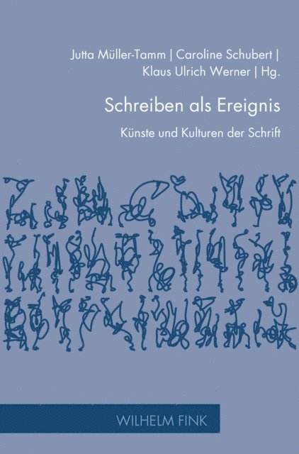 Klaus Ulrich Werner, Caroline Schubert, Jutta Muller-Tamm - Schreiben als Ereignis, E-bok
