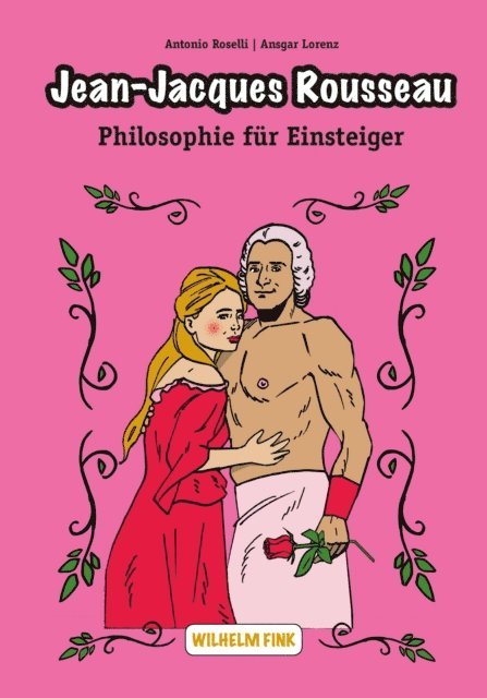 Antonio Roselli, Ansgar Lorenz - Jean-Jacques Rousseau, E-bok