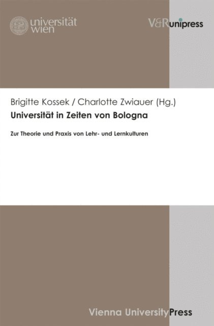 Charlotte Zwiauer, Brigitte Kossek - Universität in Zeiten von Bologna, E-bok