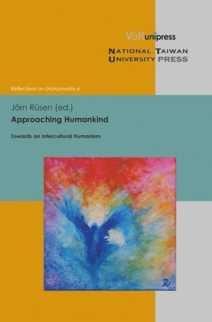Jorn Rusen - Approaching Humankind, E-bok