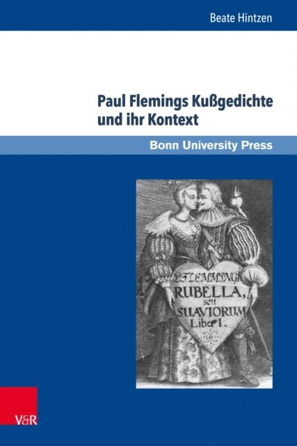 Beate Hintzen - Paul Flemings Kußgedichte und ihr Kontext, E-bok