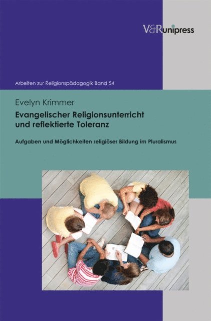 Evelyn Krimmer - Evangelischer Religionsunterricht und reflektierte Toleranz, E-bok