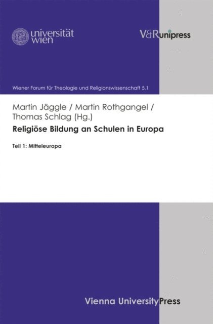 Thomas Schlag, Martin Rothgangel, Martin Jaggle - Religiöse Bildung an Schulen in Europa, E-bok