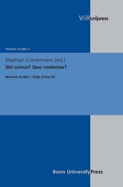 Stephan Conermann - Ubi sumus? Quo vademus?, E-bok