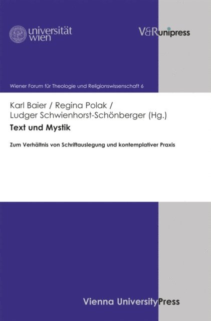 Ludger Schwienhorst-Schonberger, Regina Polak, Karl Baier - Text und Mystik, E-bok