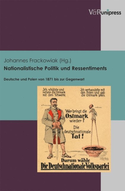Johannes Frackowiak - Nationalistische Politik und Ressentiments, E-bok