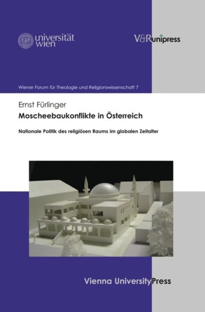 Ernst Furlinger - Moscheebaukonflikte in Österreich, E-bok