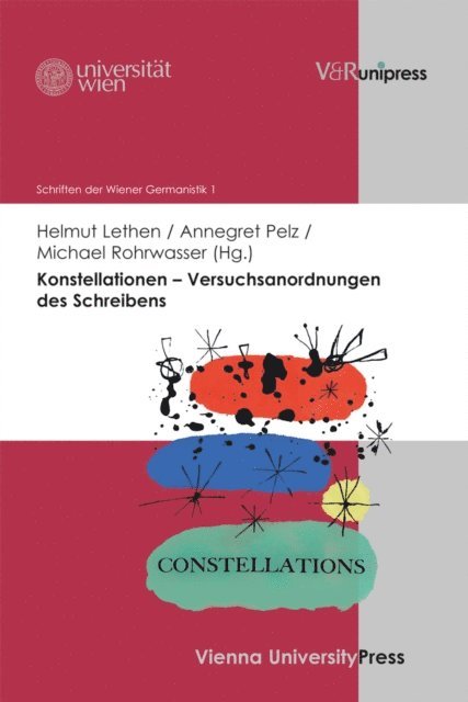 Michael Rohrwasser, Annegret Pelz, Helmut Lethen - Konstellationen – Versuchsanordnungen des Schreibens, E-bok