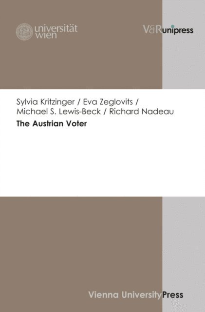 Richard Nadeau, Michael S. Lewis-Beck, Eva Zeglovits, Sylvia Kritzinger - Austrian Voter, E-bok