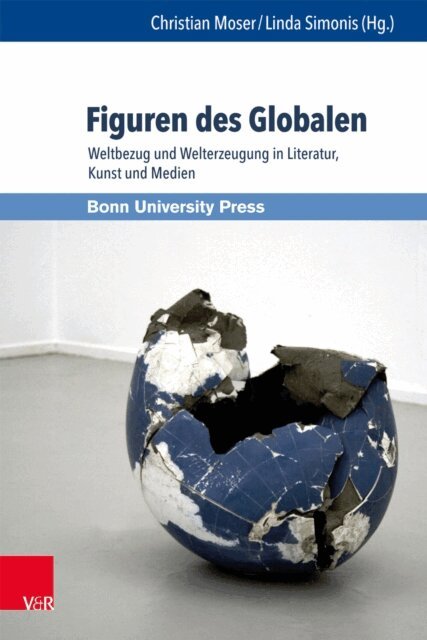 Linda Simonis, Christian Moser - Figuren des Globalen, E-bok