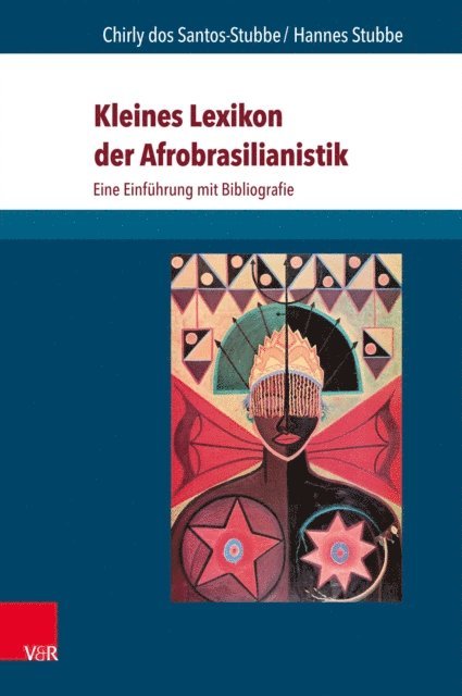 Hannes Stubbe, Chirly dos Santos-Stubbe - Kleines Lexikon der Afrobrasilianistik, E-bok