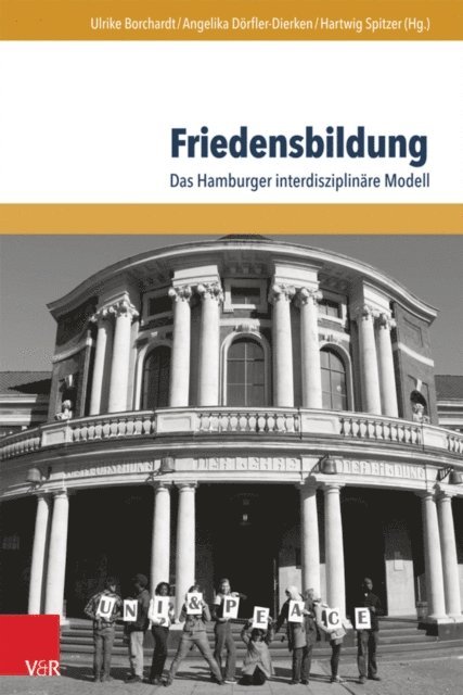 Hartwig Spitzer, Angelika Dorfler-Dierken, Ulrike Borchardt - Friedensbildung, E-bok