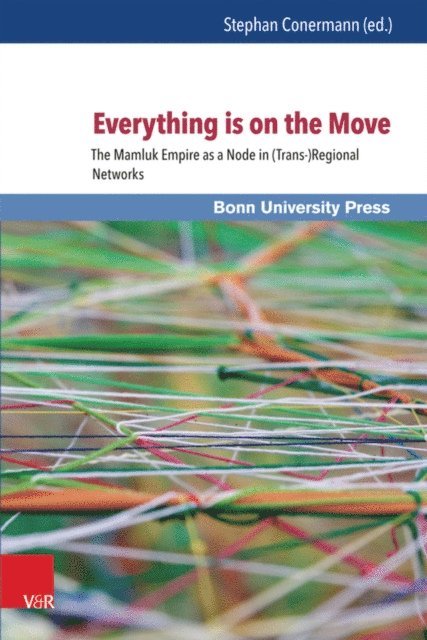 Stephan Conermann - Everything is on the Move, E-bok