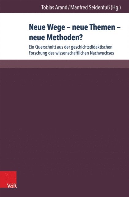 Manfred Seidenfu, Tobias Arand - Neue Wege – neue Themen – neue Methoden?, E-bok