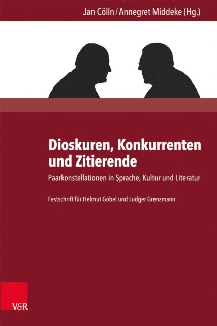 Annegret Middeke, Jan Colln - Dioskuren, Konkurrenten und Zitierende, E-bok