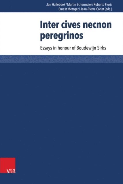 Ernest Metzger, Jean-Pierre Coriat, Roberto Fiori, Martin Schermaier, Jan Hallebeek - Inter cives necnon peregrinos, E-bok