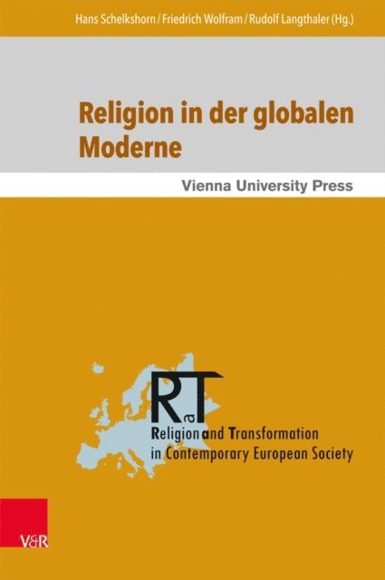 Rudolf Langthaler, Friedrich Wolfram, Hans Schelkshorn - Religion in der globalen Moderne, E-bok
