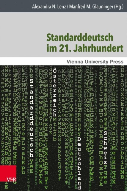 Manfred M. Glauninger, Alexandra N. Lenz - Standarddeutsch im 21. Jahrhundert, E-bok