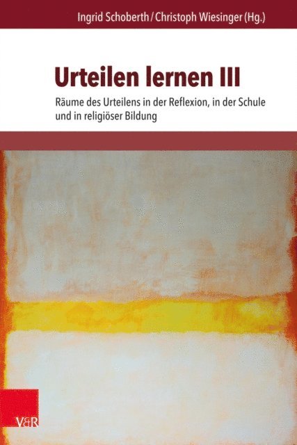 Christoph Wiesinger, Ingrid Schoberth - Urteilen lernen III, E-bok