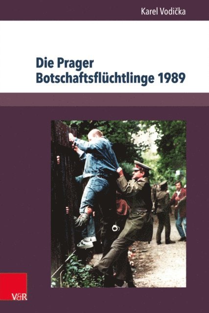 Karel Vodicka - Die Prager Botschaftsflüchtlinge 1989, E-bok