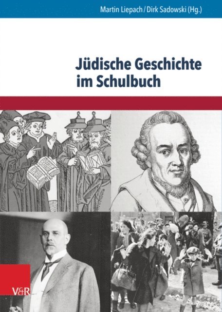 Dirk Sadowski, Martin Liepach - Jüdische Geschichte im Schulbuch, E-bok