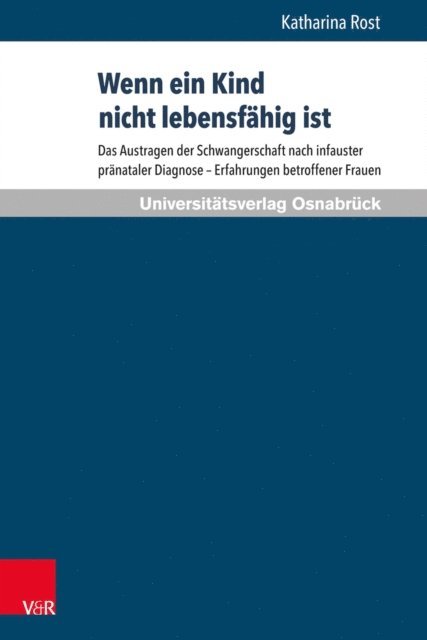 Katharina Rost - Wenn ein Kind nicht lebensfähig ist, E-bok