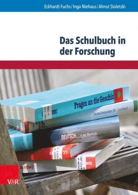 Almut Stoletzki, Inga Niehaus, Eckhardt Fuchs - Das Schulbuch in der Forschung, E-bok