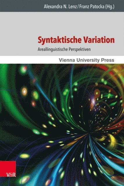 Franz Patocka, Alexandra N. Lenz - Syntaktische Variation, E-bok