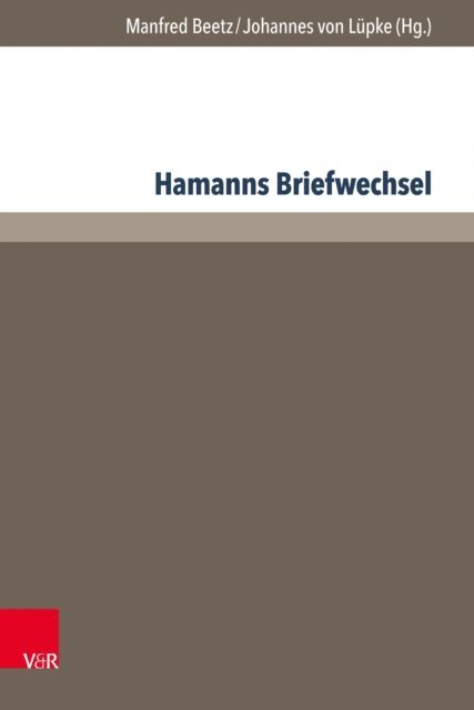 Johannes von Lupke, Manfred Beetz - Hamanns Briefwechsel, E-bok