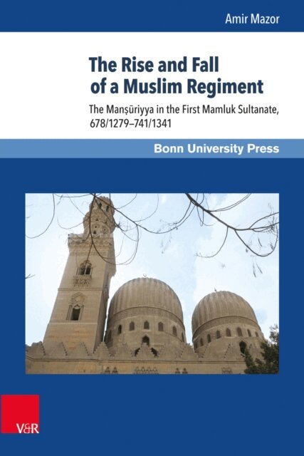 Amir Mazor - Rise and Fall of a Muslim Regiment, E-bok
