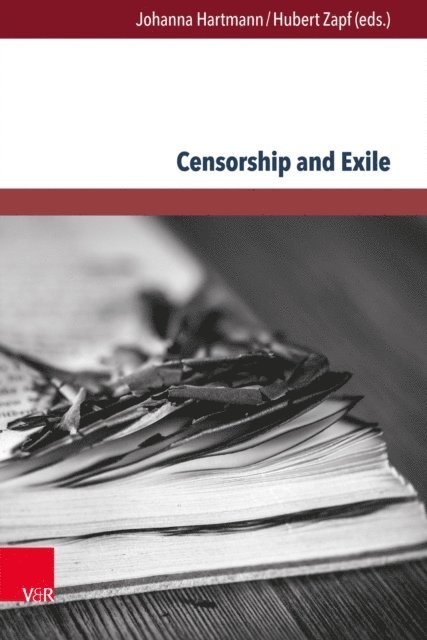 Hubert Zapf, Johanna Hartmann - Censorship and Exile, E-bok