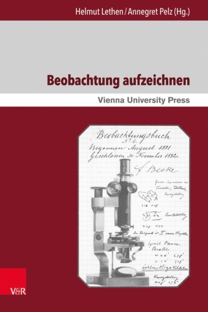 Annegret Pelz, Helmut Lethen - Beobachtung aufzeichnen, E-bok
