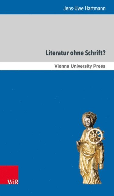 Jens-Uwe Hartmann - Literatur ohne Schrift?, E-bok